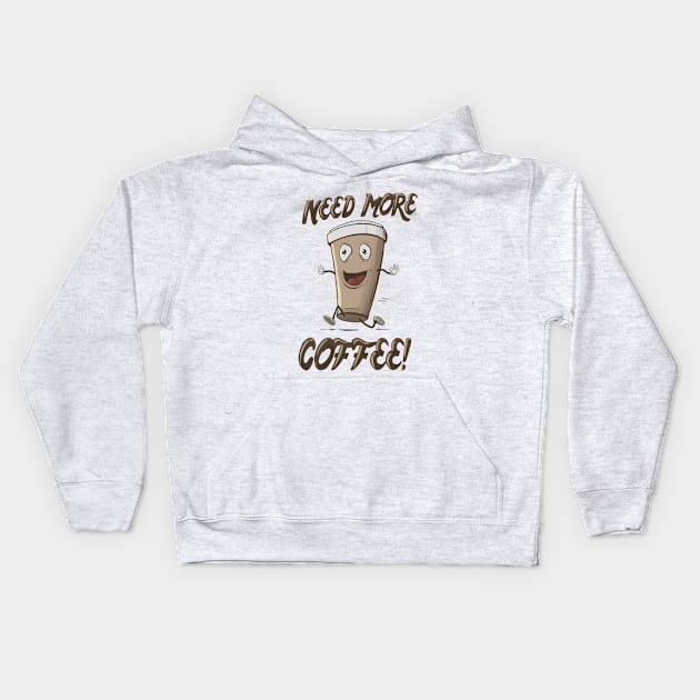 Need More Coffee Kids Hoodie by Lithium